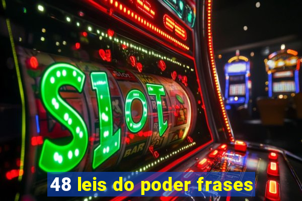 48 leis do poder frases